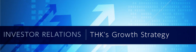 THK's Growth Strategy