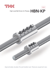 High-Load Ball Screw for Presses HBN-P