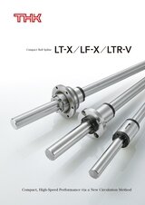 Compact Ball Spline LT-X／LF-X／LTR-V