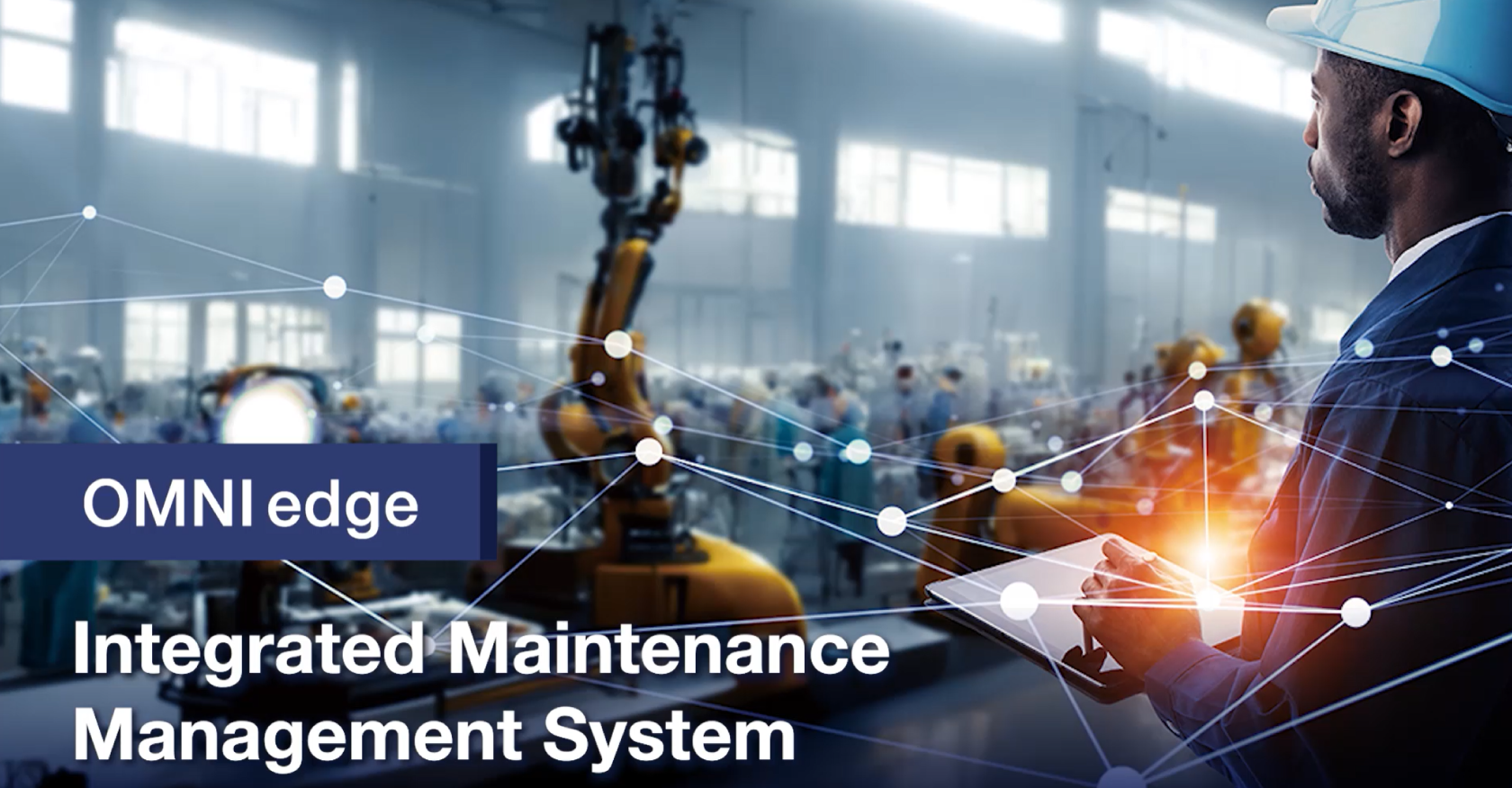 OMNIedge Maintenance Integrated Management System