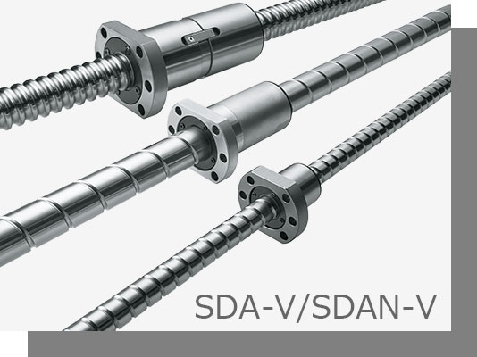 滾珠保持器型 高速小型滾珠螺桿【SDA-V】【SDAN-V】