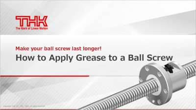 Make your ball screw last longer! How to Apply Grease to a Ball Screw