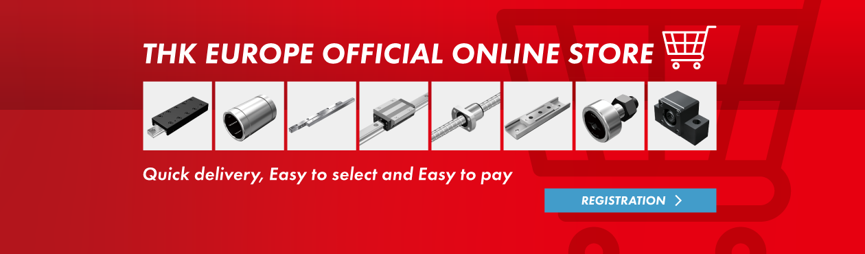 THK EUROPE OFFICIAL ONLINE STORE