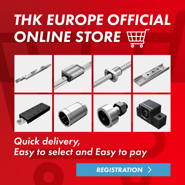 THK EUROPE OFFICIAL ONLINE STORE