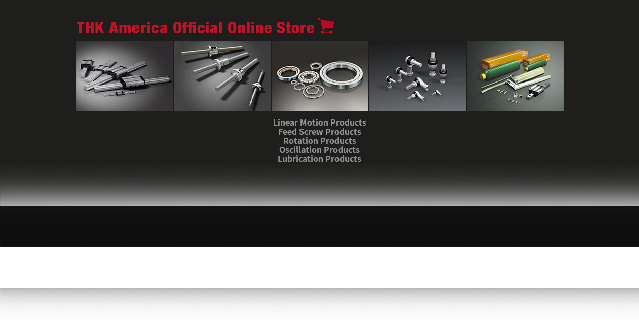 THK America Official Online Store
